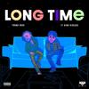 Long Time(feat. Bino Rideaux) (Explicit) - Young Ross&Bino Rideaux