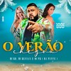 O VERÃO CHEGOU - Dj Puffe&MC Rennan&MC RD&MC PR