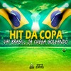 Hit da Copa. Vai Brasil, já Chega Goleando - Falcão dos Bailes&DJ WF