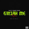 Ginjah Me (Remix|Explicit) - Mak&Dammy Krane