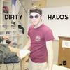 Dirty Halos - JB&Jacob Brogan