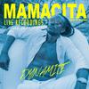 MAMACITA (LIVE RECORDINGS) - Dynamite