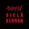 Vielä kerran - Hurtta