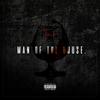 Man Of The House (Explicit) - Teach