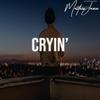 Cryin - Matthew James