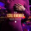 I Still Remember(feat. Nawlage, Kristin & Clip) - Lil A&Nawlage&Kristin&Clip