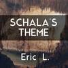 Schala's Theme - Eric L.
