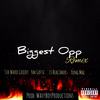 Biggest Opp (Explicit) - WavyBoyProductions&5th Ward Greedy&Yak Gotti&15 Realtaker&Yung Mal