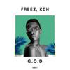 G.O.D (Original Mix) - FREEZ&KDH