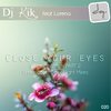 Close Your Eyes (DeepNight Mix) - DJ Kik&Lorena