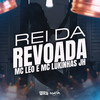 Rei da Revoada (Explicit) - MC Lukinhas JH&MC LEO&Leonardo de souza xavier&Lucas filinto Timoteo dos santos