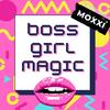 Boss Girl Magic - Moxxi