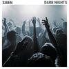 Dark Nights (feat. Stuart Rowe) - SIREN&Stuart Rowe