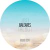 Baleares (Radio Edit) - Joel Talbot