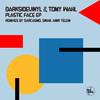 Plastic Face (Amir Telem Remix) - Tomy Wahl&Darksidevinyl&Amir Telem