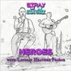 Heroes(feat. Lindsay Heather Pearce) - Stray and the Soundtrack&Lindsay Heather Pearce