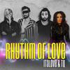 Rhythm of Love - Italove&TQ