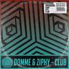 Club (Radio Edit) - Domme&Ziphy