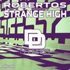 Strange High (Original Mix) - Robertos