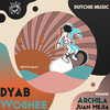 Woghee (Archila Remix) - Dyab&Archila