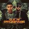 Que Se Prospase - Lil Santana&Franco El Gorilla