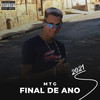 Mtg Final de Ano (Explicit) - Dj Lorin&MC Fahah&Mc Thay RJ