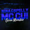 Girou Mundão (Explicit) - Nina Capelly&MC Gui