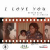 I Love You - Buddah Bass&B. Swails