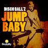 He Is Funky - Disco Ball'z&The Disko Starz