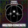 Melted Concrete - Fiasko