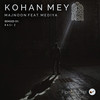 Kohan Mey (Rasi Z Remix) - Majnoon&Mediya&Rasi Z