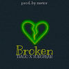 Broken - Tiago PZK&Young Fran