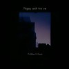 Ngày anh trở về (feat. Quýt) - FiGDee&Quýt
