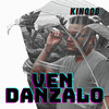 Ven Danzalo! (Explicit) - KINOOB