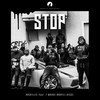 STOP! (Explicit) - RACAILLE GANG&Mortel&T-Wayne&Bi66z