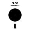 On My Knees - Filor