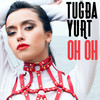 Oh Oh (David Şaboy Remix) - Tugba Yurt