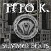 Summer Beats (Original Mix) - Tito K.