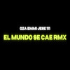 El Mundo se Cae (Remix) - Gza Emmi