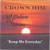 Keep Me Every Day - Albertina Walker&Cliff Dubose&Divine