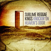 Knockin' on Heaven's Door - Sublime Reggae Kings