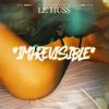 Imprévisible (Explicit) - Le Huss