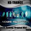 Feels Nothing (Original Mix) - NX-Trance