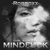 Mindfuck (Explicit) - Robboxx&COII&ZlikSkilS