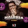 Maldosa - MC Ferreira