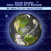 Wo gehst du hin, meine Schöne - Frank Zander&Prinz Pi&Biztram&乔松