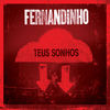 Teus Sonhos (Ao Vivo) - Fernandinho