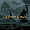 WALKING IT BY BLACK - 琨