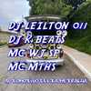 AUTOMOTIVO CELTA METRALHA (Explicit) - MC WJ SP&MC MTHS&DJ LEILTON 011&Dj K beats