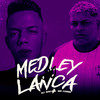 Medley do Lança(feat. MC Luiggi) (Explicit) - Dj Ataliba